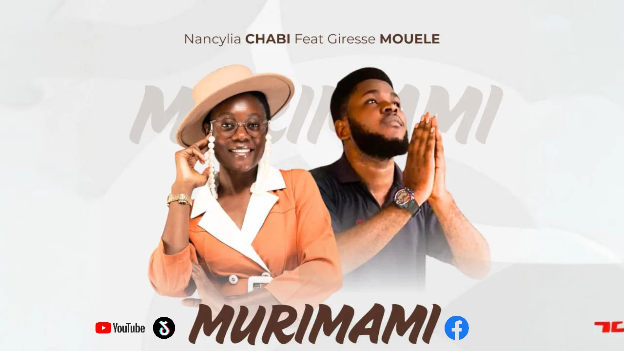 MURIMAMI_Giresse MOUELE feat Nancylia CHABI